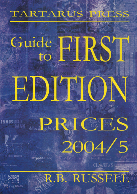 <B>   Russell, R.B.</b> (ed.):  <b><I>Guide To First Edition Prices 2004/5</b></I>, Tartarus, 2003 trade p/b